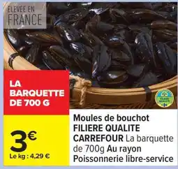 Carrefour Moules de bouchot FILIÈRE QUALITÉ CARREFOUR offre