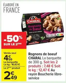 Carrefour Rognons de boeuf CHARAL offre