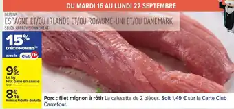 Carrefour Porc : filet mignon à rôtir offre