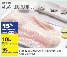 Carrefour Filet de julienne offre