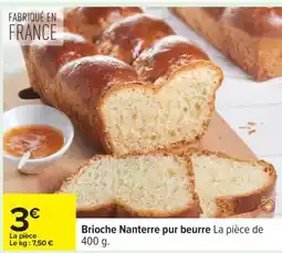 Carrefour Brioche Nanterre Pur Beurre offre