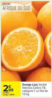 Carrefour Orange à jus offre
