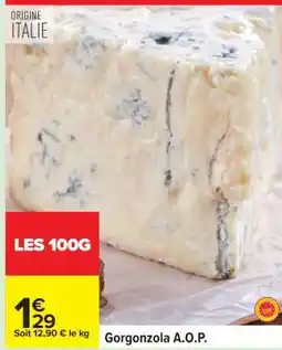 Carrefour Gorgonzola A.O.P offre