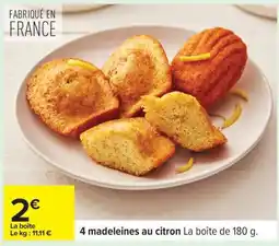 Carrefour 4 madeleines au citron offre
