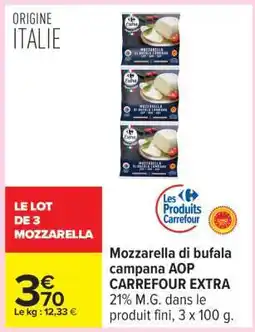 Carrefour Mozzarella di bufala campana AOP CARREFOUR EXTRA offre