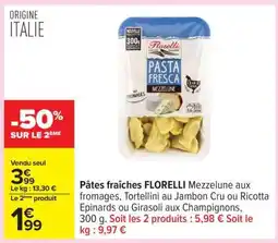 Carrefour Pâtes fraîches FLORELLI offre