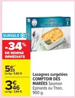 Carrefour Lasagnes surgelées COMPTOIR DES MARÉES Saumon Epinards ou Thon, 900 g offre