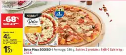 Carrefour Dolce Pizza SODEBO 4 Formaggi offre