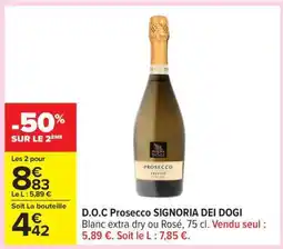 Carrefour D.O.C Prosecco SIGNORIA DEI DOGI offre