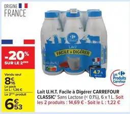 Carrefour Lait U.H.T. facile à digérer CARREFOUR CLASSIC’ offre