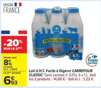 Carrefour Lait U.H.T. facile à digérer CARREFOUR CLASSIC’ offre