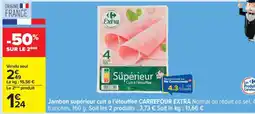 Carrefour Jambon supérieur cuit à l'étouffée CARREFOUR EXTRA offre