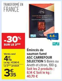 Carrefour Émincés de saumon fumé ASC CARREFOUR SELECTION offre