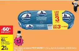 Carrefour Thon entier au naturel 'Petit Navire' offre