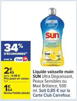 Carrefour Liquide vaisselle main SUN offre