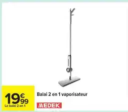 Carrefour Balai 2 en 1 vaporisateur offre