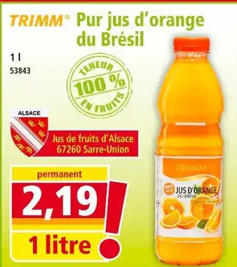 Norma TRIMM Pur jus d'orange du Brésil offre