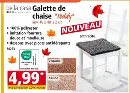 Norma BELLA CASA Galette de chaise Teddy offre