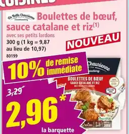 Norma La Belle Chaurienne Boulette de bœuf, sauce catalane et riz offre