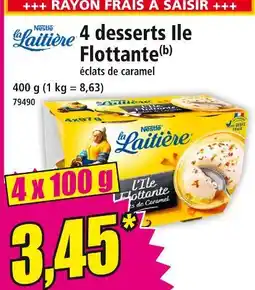 Norma NESTLÉ LA LAITIÈRE 4 desserts Ile Flottante offre