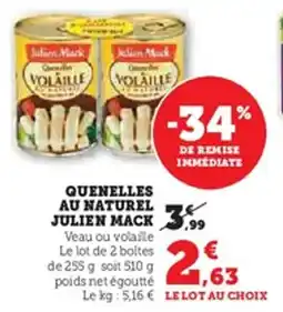 U Express Quenelles au naturel julien mack offre
