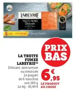 U Express La truite fumee labeyrie offre