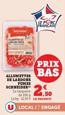 U Express Allumettes de lardons fumes schneider offre