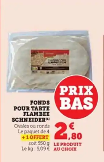 U Express Fonds pour tarte flambee schneider offre