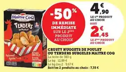 U Express Crusty nuggets de poulet ou tenders surgeles maitre coq offre
