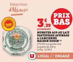 U Express Munster aop au lait pasteurise affinage a l'ancienne maison dodin offre
