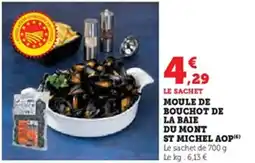 U Express Moule de bouchot de la baie du mont st michel aop offre