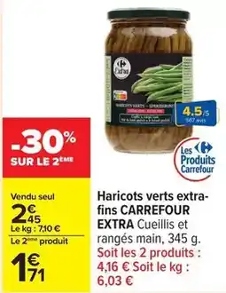 Carrefour Carrefour - haricots verts extra-fins offre
