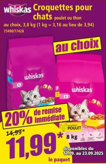 Norma Whiskas croquettes pour chats offre