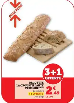 U Express Baguette la croustillante prix mini offre
