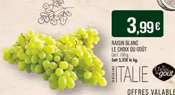 Match Le Choix du Goût Raisin Blanc offre