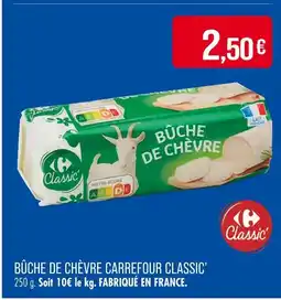 Match CARREFOUR CLASSIC’ Bûche de chèvre offre