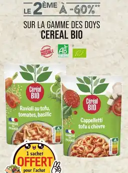 Match Céréal Bio Le 2ème à -60% sur la gamme des doys Céréal Bio offre
