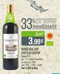 Match Château Guitar Bordeaux AOP Château Guitar offre