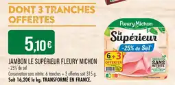 Match Fleury Michon Jambon Le Supérieur offre