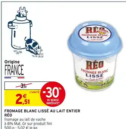 Intermarché RÉO Fromage blanc lissé au lait entier offre