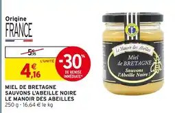 Intermarché Le Manoir des Abeilles Miel de Bretagne Sauvons l'Abeille Noire offre