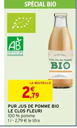 Intermarché LE CLOS FLEURI Pur jus de pomme bio offre