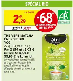 Intermarché YOGI Thé vert Matcha Énergie Bio offre