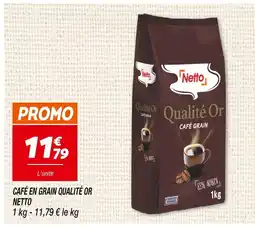 Netto Netto CAFÉ EN GRAIN QUALITÉ OR offre