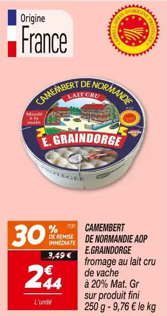 Netto E. Graindorge Camembert de Normandie AOP offre