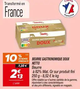 Netto Netto Beurre Gastronomique Doux offre