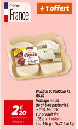 Netto Rians Cabécou du Périgord x3 offre