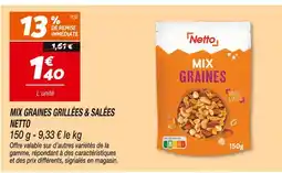 Netto Netto Mix graines grillées & salées offre