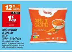 Netto Netto PURÉE SURGELÉES DE CAROTTES offre