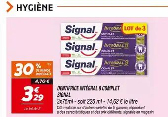 Netto Signal DENTIFRICE INTÉGRAL 8 COMPLET offre